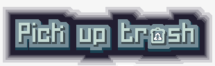 Pick Up Trash Game